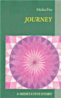 Journey -	A meditative Story